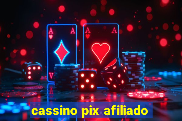 cassino pix afiliado